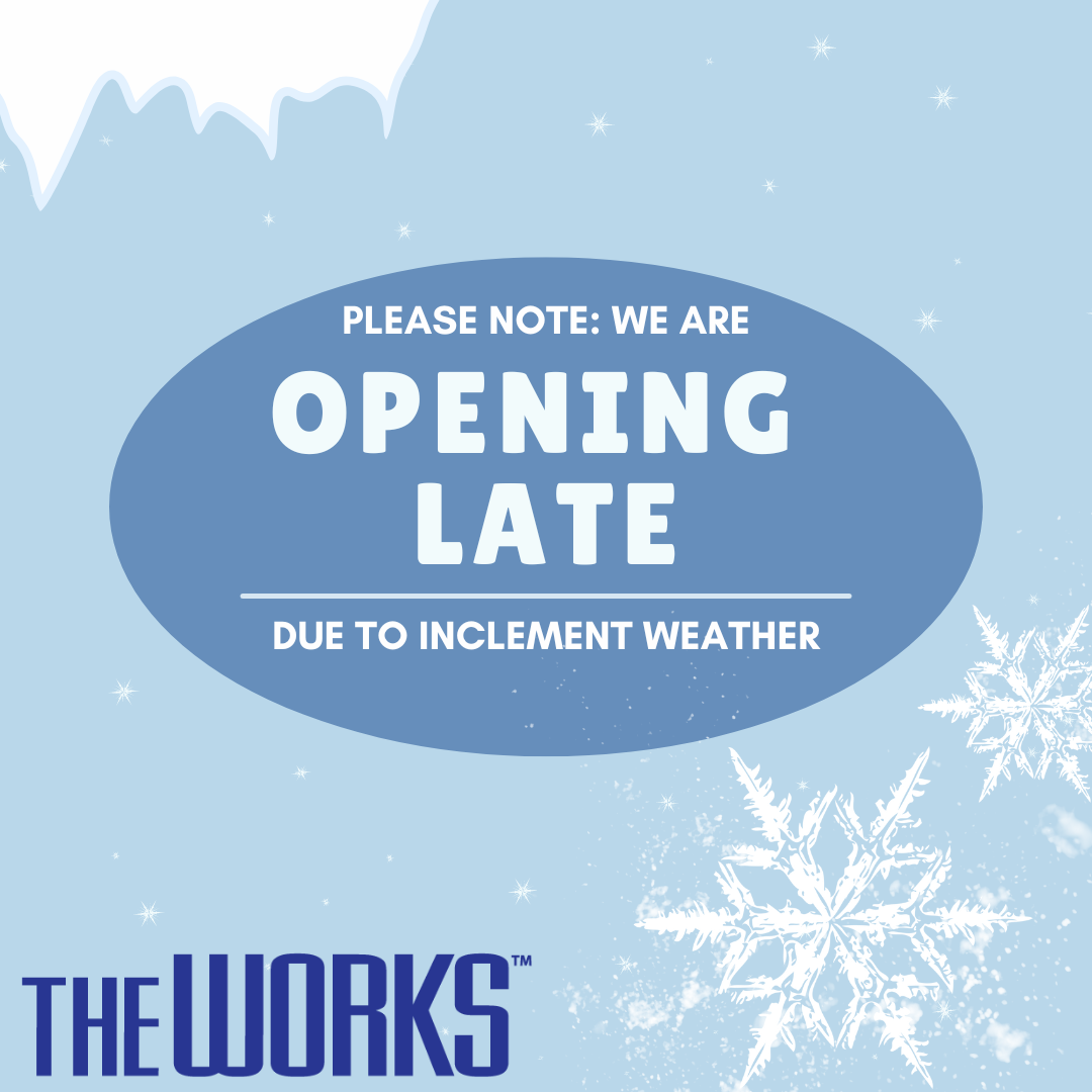 delayed opening due to weather